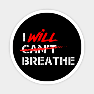 I Will Breathe -  Human Anti-Racism and Anti Discrimination Magnet